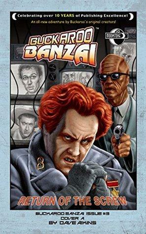 Buckaroo Banzai: Return of the Screw #3 by Earl Mac Rauch