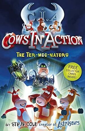 The Ter-moo-nators by Stephen Cole