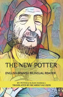 The New Potter English-Spanish Bilingual Reader by Peter Hassall, Susan Hassall