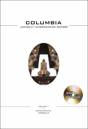Columbia Accident Investigation Report: Apogee Books Space Series 39 by Robert Godwin
