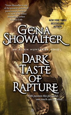 Dark Taste of Rapture by Gena Showalter