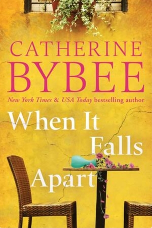 When It Falls Apart by Catherine Bybee