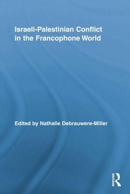 Israeli-Palestinian Conflict in the Francophone World by 