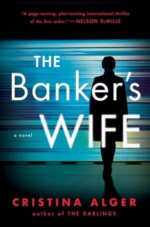 The Banker's Wife by Cristina Alger