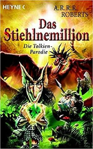 Das Stiehlnemillion by Adam Roberts