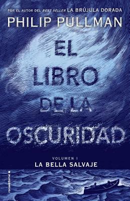 El Libro de la Oscuridad by Philip Pullman