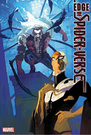 Edge of Spider-Verse by Dan Slott, Steve Foxe, J.M. DeMatteis, Phil Lord