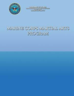 Marine Corps Martial Arts Program by Department of the Navy