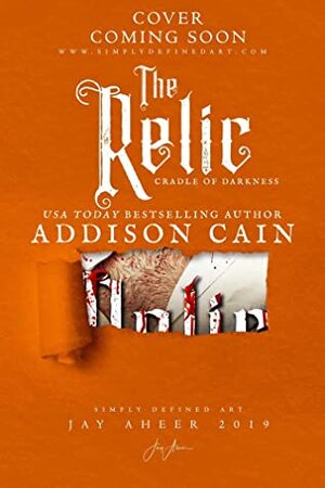 The Relic by Addison Cain