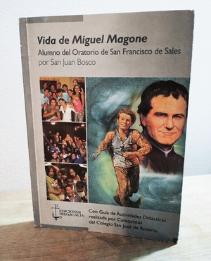 Vida de Miguel Magone by San Juan Bosco