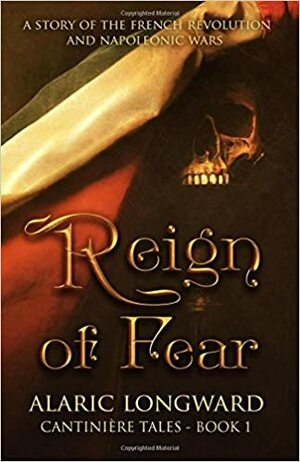 Reign of Fear by Alaric Longward