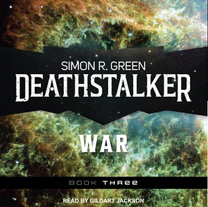 Deathstalker War by Simon R. Green