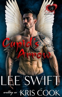 Cupid's Arrow, A Love Ink Novel by Lee Swift, Kris Cook