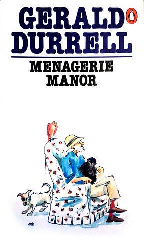 Menagerie Manor by Gerald Durrell