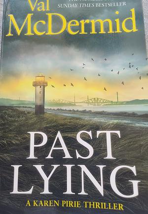 Past Lying by Val McDermid