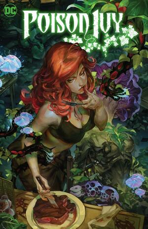 Poison Ivy, Volume 1: The Virtuous Cycle by G. Willow Wilson