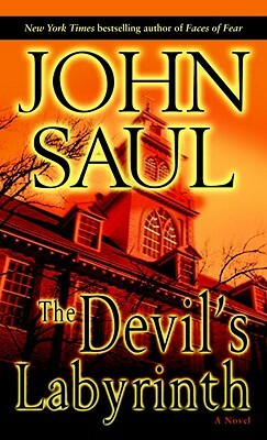 The Devil's Labyrinth by John Saul