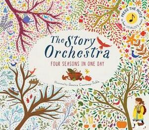 The Story Orchestra: Four Seasons in One Day by Katie Cotton