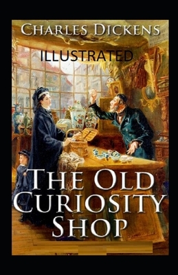 The Old Curiosity Shop illustrated by Charles Dickens