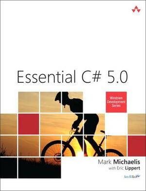Essential C# 5.0 by Mark Michaelis, Eric Lippert