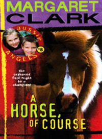 A Horse of Course by Margaret Clark