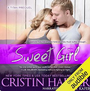 Sweet Girl by Cristin Harber