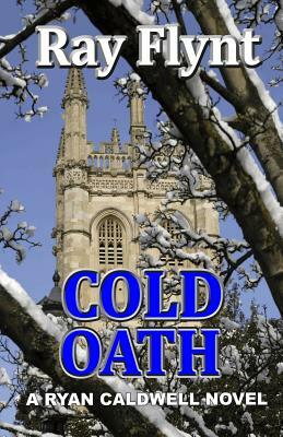 Cold Oath by Ray Flynt