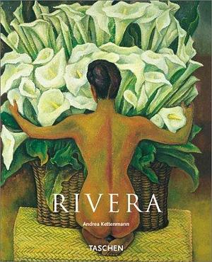 Diego Rivera, 1886-1957: A Revolutionary Spirit in Modern Art (Taschen Basic Art) by Andrea Kettenmann (2001) Paperback by Andrea Kettenmann, Andrea Kettenmann