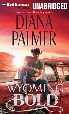 Wyoming Bold by Diana Palmer