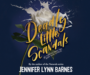 Deadly Little Scandals by Jennifer Lynn Barnes