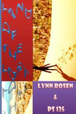 Land of the Lost by Lynn Rosen, P. S. 135