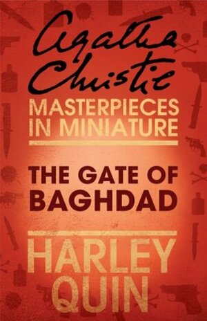 The Gate of Baghdad by Agatha Christie