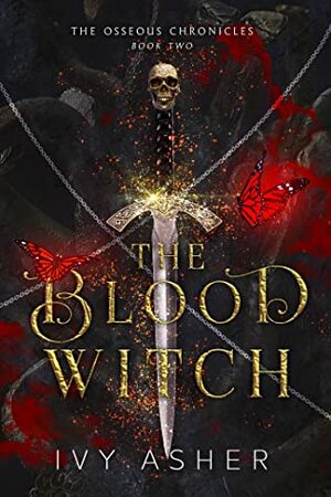The Blood Witch by Ivy Asher