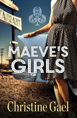 Maeve's Girls by Christine Gael