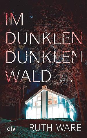 Im dunklen, dunklen Wald by Ruth Ware