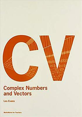 Complex Numbers and Vectors by Les Evans