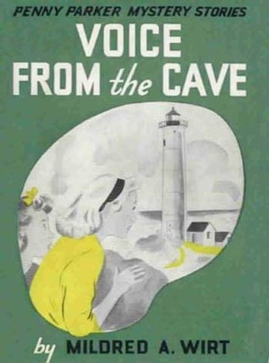 Voice from the Cave by Mildred A. Wirt