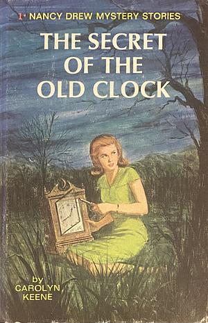 The Secret of the Old Clock by Carolyn Keene