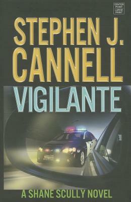 Vigilante by Stephen J. Cannell