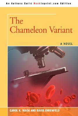 The Chameleon Variant by David Ehrenfeld, Carol K. Mack