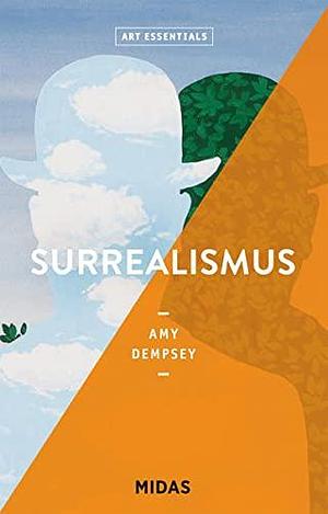 Surrealismus by Amy Dempsey, Amy Dempsey