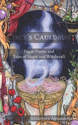 Circe's Cauldron: Pagan Poems and Tales of Magic and Witchcraft by Marie C. Lecrivain, James B. Nicola