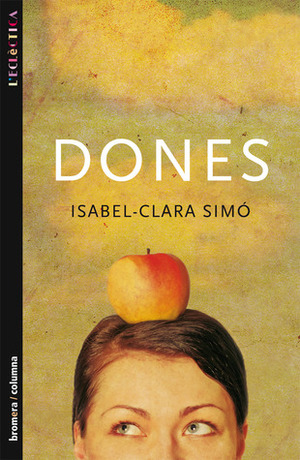 Dones by Isabel-Clara Simó
