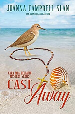 Cast Away by Joanna Campbell Slan