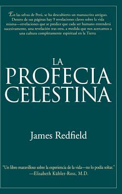Profecia Celestina, La by James Redfield