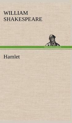 Hamlet by William Shakespeare