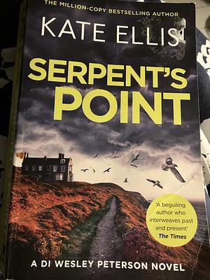Serpent's Point: Book 26 in the DI Wesley Peterson crime series by Kate Ellis