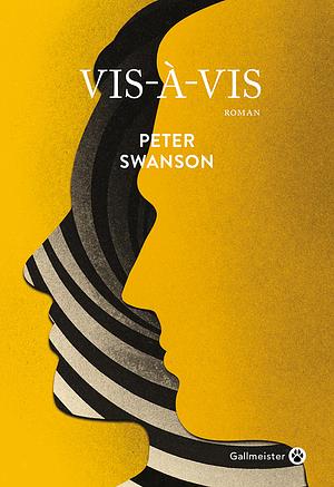 Vis-à-vis by Peter Swanson