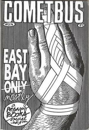 East Bay Mostly (Cometbus, #55 3/4) by Aaron Cometbus