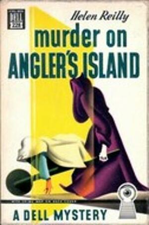 Murder on Angler's Island by Helen Reilly